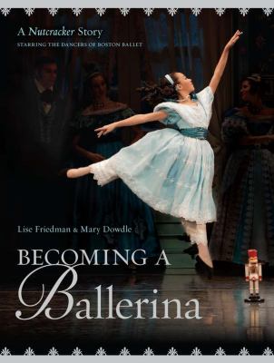 Becoming a ballerina : a nutcracker story  cover image cdn
