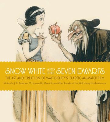Snow White and the seven dwarfs : [the art and creation of Walt Disney's classic animated film]  cover image cdn