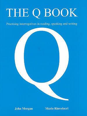 The Q book : practising interrogatives in reading, speaking and writing  cover image cdn