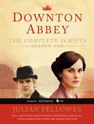 Downton Abbey : the complete scripts. Season one  cover image cdn
