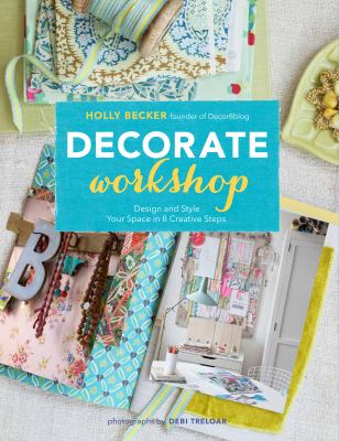 Decorate workshop : design and style your space in 8 creative steps  cover image cdn