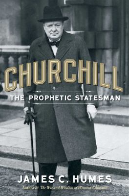 Churchill : the prophetic statesman  cover image cdn