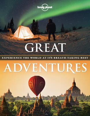 Great adventures : experience the world at its breathtaking best  cover image cdn