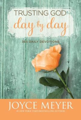 Trusting God day by day : 365 daily devotions  cover image cdn