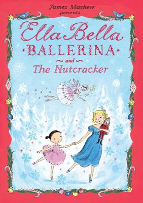 Ella Bella ballerina and The Nutcracker  cover image cdn