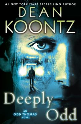 Deeply Odd : an Odd Thomas novel  cover image cdn
