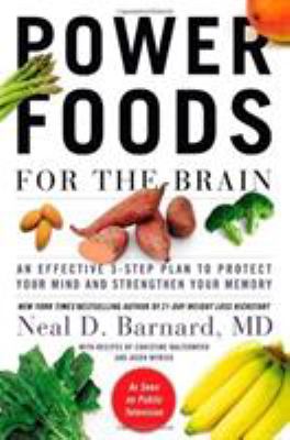 Power foods for the brain : an effective 3-step plan to protect your mind and strengthen your memory  cover image cdn