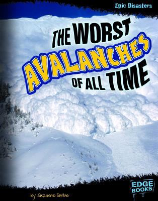 The worst avalanches of all time  cover image cdn