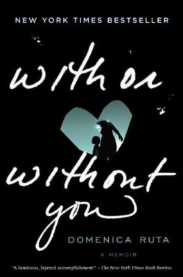 With or without you : a memoir  cover image cdn