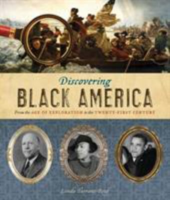 Discovering Black America : from the age of exploration to the twenty-first century  cover image cdn