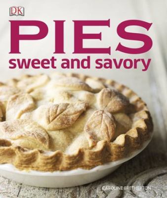 Pies : sweet and savory  cover image cdn
