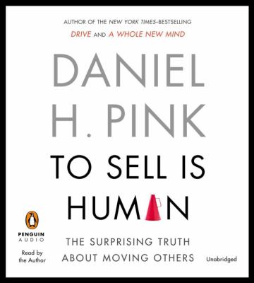 To sell is human the surprising truth about moving others  cover image cdn