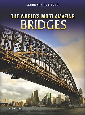 The world's most amazing bridges  cover image cdn
