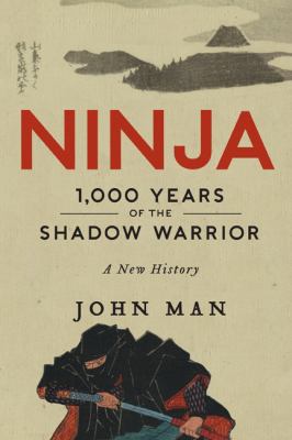 Ninja : 1,000 years of the shadow warrior  cover image cdn