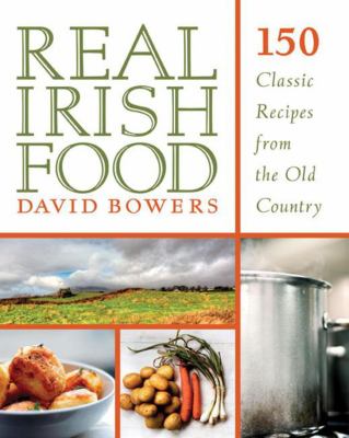 Real Irish food : 150 classic recipes from the old country  cover image cdn