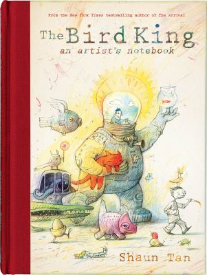 The bird king : an artist's notebook  cover image cdn