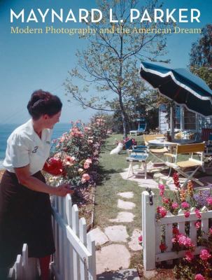 Maynard L. Parker : modern photography and the American dream  cover image cdn