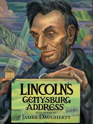 Lincoln's Gettysburg address : a pictorial interpretation  cover image cdn
