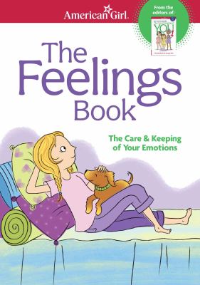 The feelings book : the care & keeping of your emotions  cover image cdn