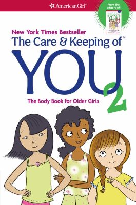 The care & keeping of you 2 : the body book for older girls  cover image cdn