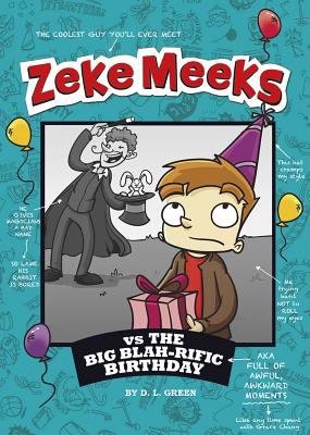 Zeke Meeks vs the big blah-rific birthday  cover image cdn