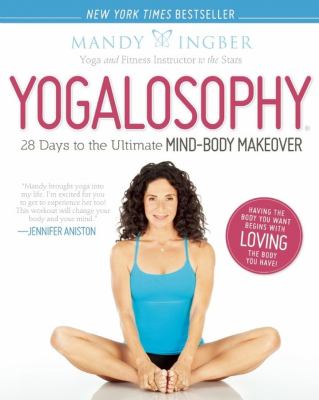 Yogalosophy : 28 days to the ultimate mind-body makeover  cover image cdn