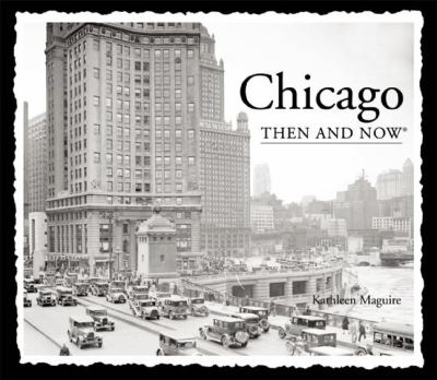 Chicago then & now  cover image cdn