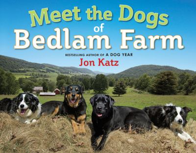 Meet the dogs of Bedlam Farm  cover image cdn