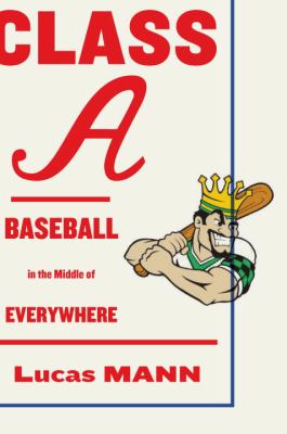 Class A : baseball in the middle of everywhere  cover image cdn