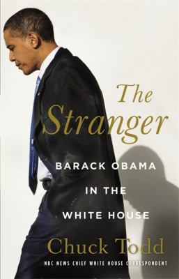The stranger : Barack Obama in the White House  cover image cdn