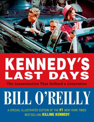 Kennedy's last days : the assassination that defined a generation  cover image cdn