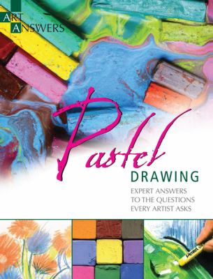 Pastel drawing : expert answers to the questions every artist asks  cover image cdn