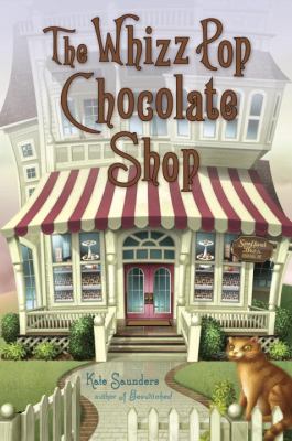 The Whizz Pop Chocolate Shop  cover image cdn