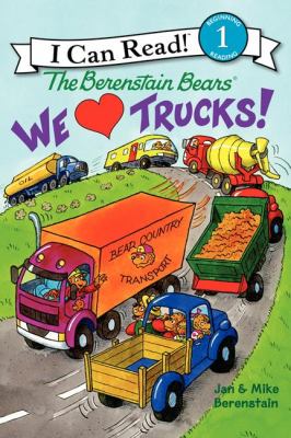 Berenstain bears. We love trucks!  cover image cdn