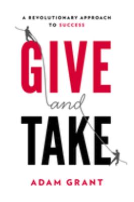 Give and take : a revolutionary approach to success  cover image cdn