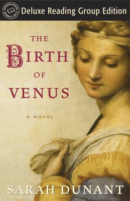 The birth of Venus (Random House Reader's Circle Deluxe Reading Group Edition) cover image cdn
