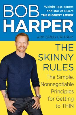 The skinny rules the simple, nonnegotiable principles for getting to thin cover image cdn