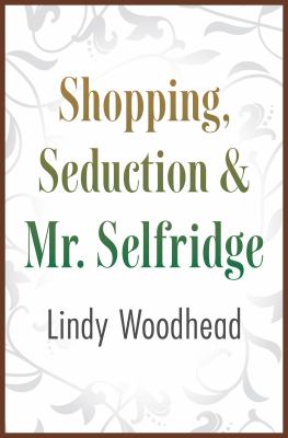 Shopping, seduction & Mr. Selfridge cover image cdn