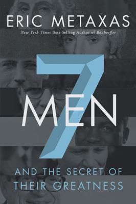 Seven men : and the secret of their greatness  cover image cdn