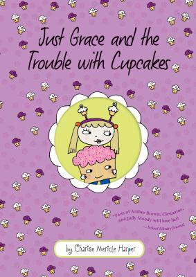 Just Grace and the trouble with cupcakes  cover image cdn