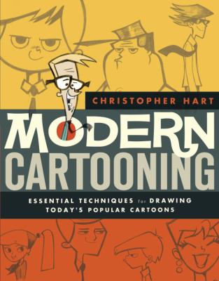 Modern cartooning : essential techniques for drawing today's popular cartoons  cover image cdn