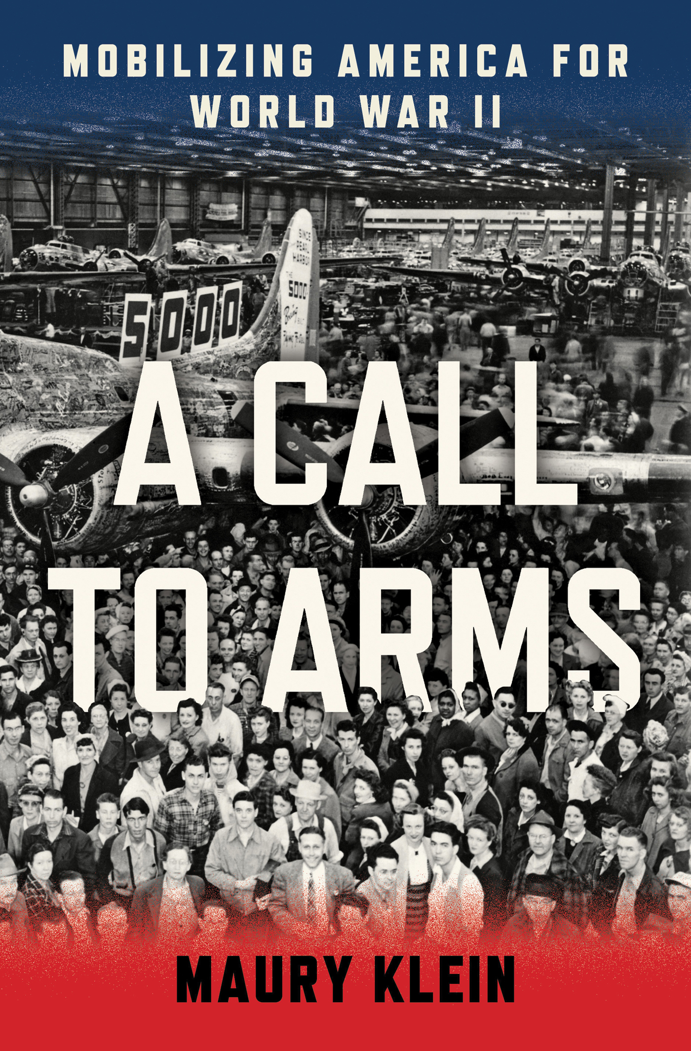 A call to arms : mobilizing America for World War II  cover image cdn