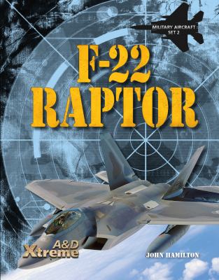 F-22 Raptor : by John Hamilton cover image cdn