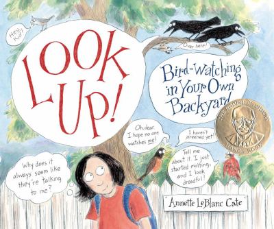 Look up! : bird-watching in your own backyard  cover image cdn
