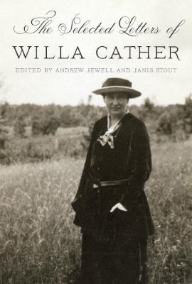 The selected letters of Willa Cather  cover image cdn