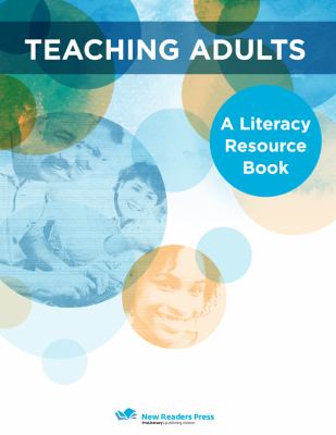 Teaching adults : a literacy resource book  cover image cdn