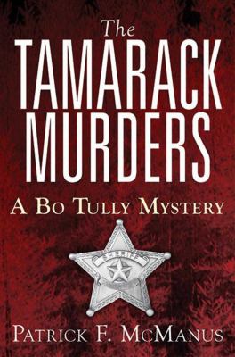 The Tamarack murders : a Bo Tully mystery  cover image cdn
