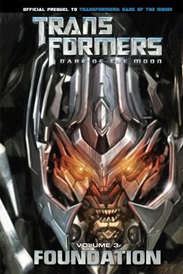 Transformers, dark of the moon. Foundation. Volume 3  cover image cdn