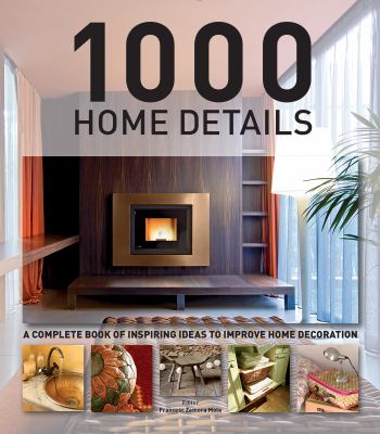 1000 home details : a complete book of inspiring ideas to improve home decoration  cover image cdn