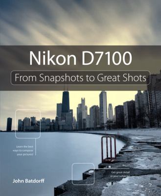 Nikon D7100 : from snapshots to great shots  cover image cdn